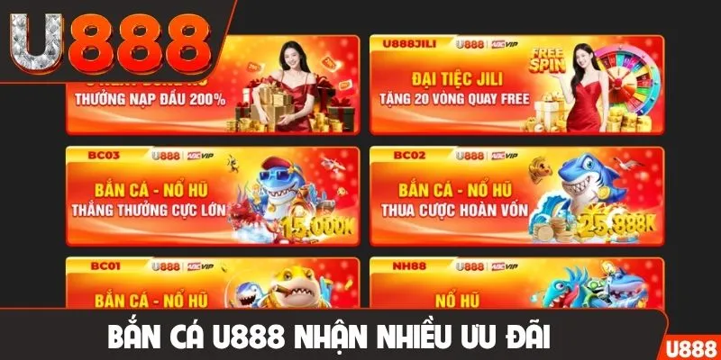 Bắn cá U888 nhận nhiều ưu đãi
