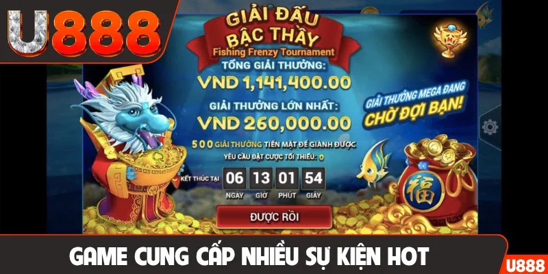 Game cung cấp nhiều sự kiện hot