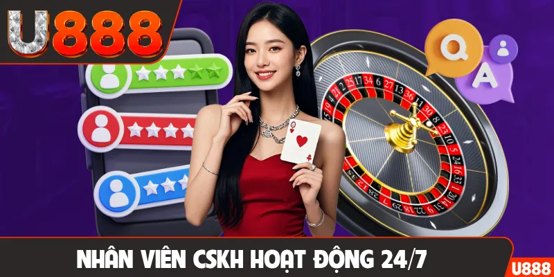 Nhân viên CSKH hoạt động 24/7
