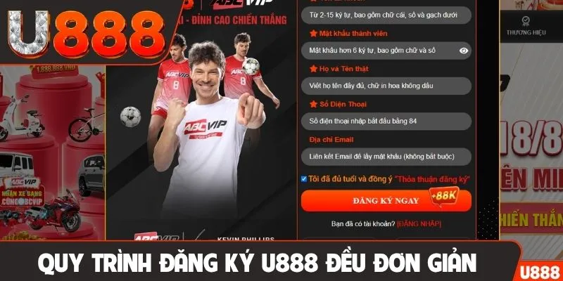 Quy trình đăng ký U888 đều đơn giản