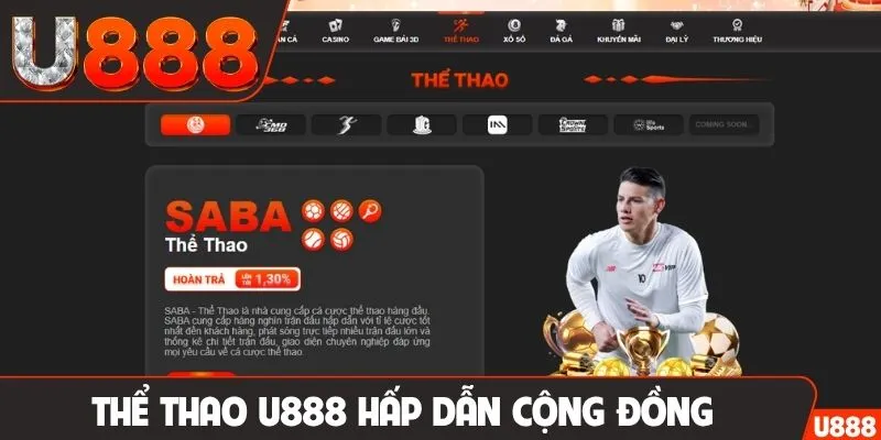 Thể thao U888 hấp dẫn cộng đồng